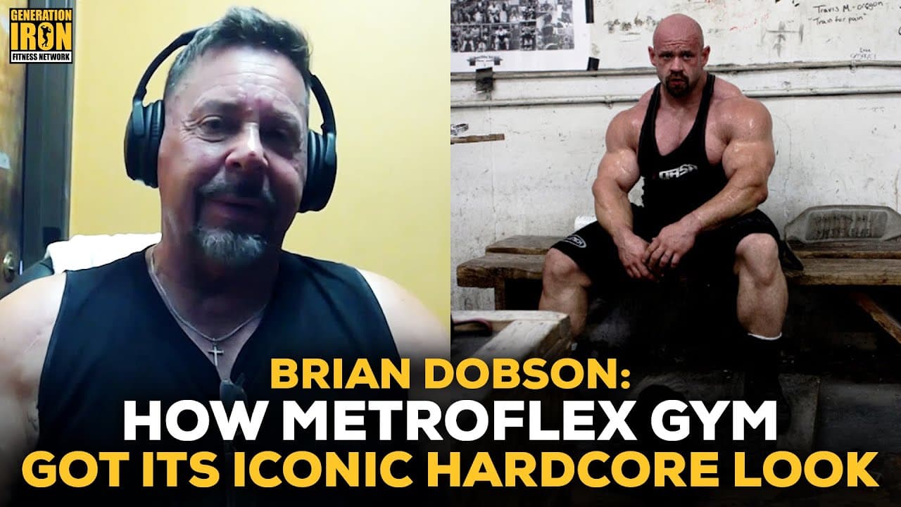 Brian Dobson Details How MetroFlex Gym Got Its Iconic Hardcore Look — Generation Iron
